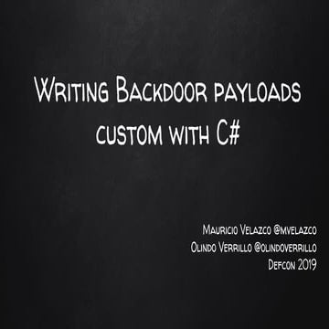 DEF CON 27 - workshop - MAURICIO VELAZCO - writing  custom paylods