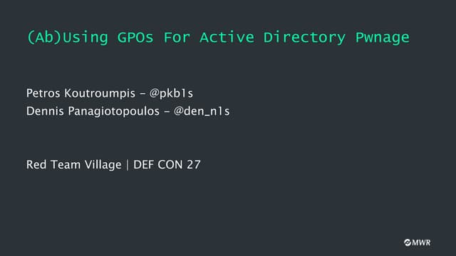 (Ab)Using GPOs for Active Directory Pwnage