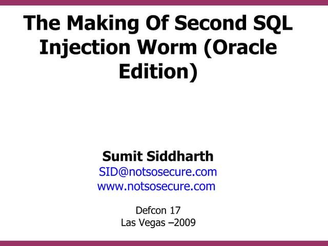 Defcon_Oracle_The_Making_of_the_2nd_sql_injection_worm