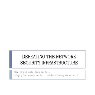 Defeating The Network Security Infr...