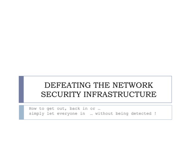Defeating The Network Security Infrastructure  V1.0