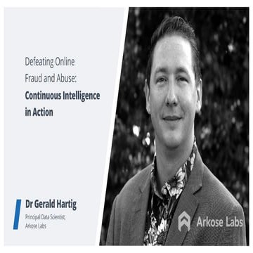 Defeating online fraud and abuse – Continuous Intelligence in action