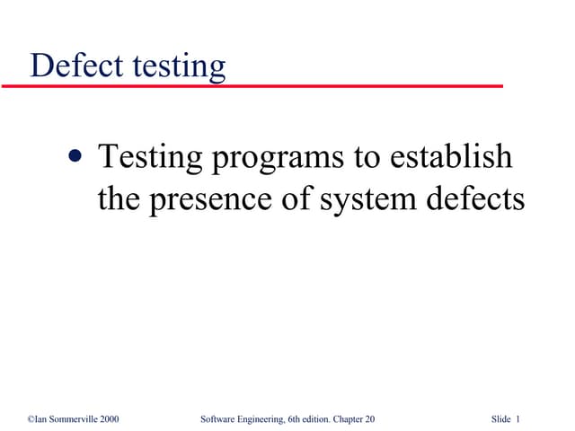 Defect Testing in Software Engineering SE20
