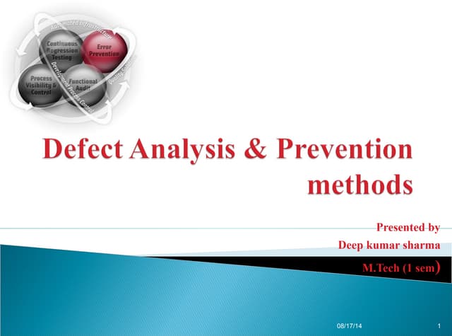 Defect analysis and prevention methods 