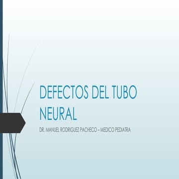 Defectos del tubo neural | PPTX