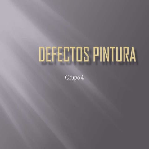 Defectos pintura | PPTX