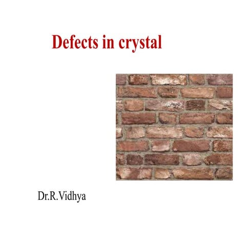 Defects in crystal