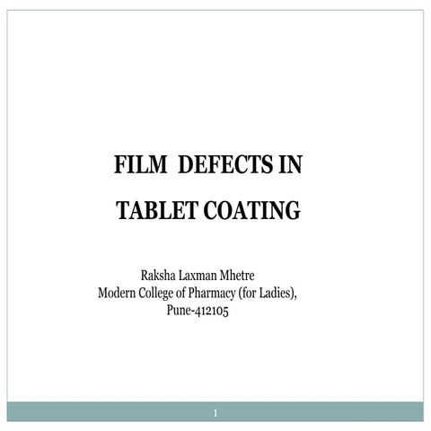 Defects in tablet coating