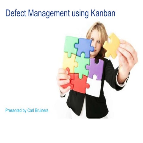 Defect management using kanban