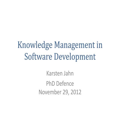 Knowledge Management in Software Development