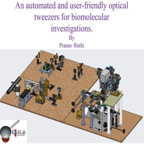 An automated and user-friendly optical  tweezers for biomolecular  investigat...