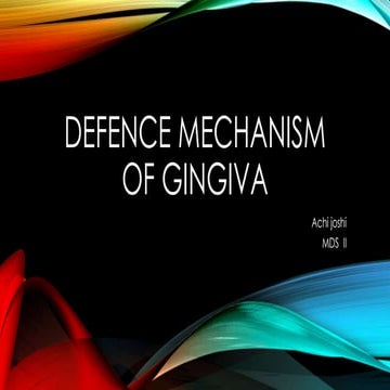 Defence mechanism of gingiva