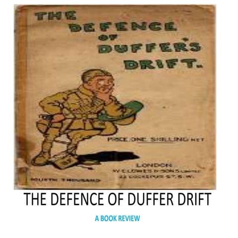 Defence of duffers drift  