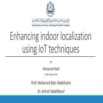Enhancing indoor localization using IoT techniques