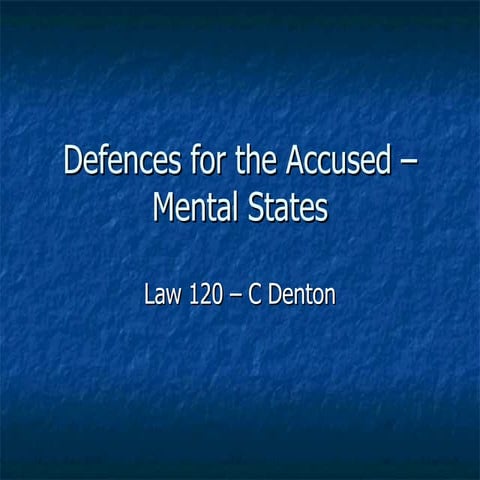 Defences For The Accused