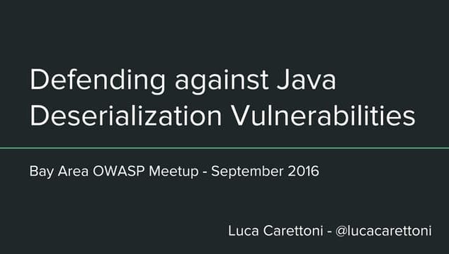  Defending against Java Deserialization Vulnerabilities
