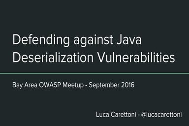 Defending against Java Deserialization Vulnerabilities