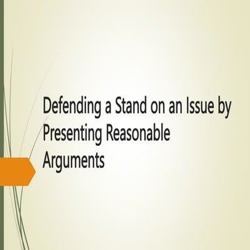 Defending a Stand on an Issue by Presenting.pptx