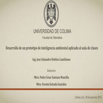 Desarrollo de un prototipo de inteligencia ambiental aplicado al aula de clases