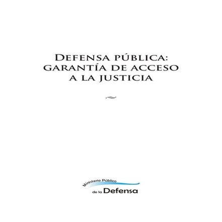 Defensa pública: garantía de acceso a la justicia
