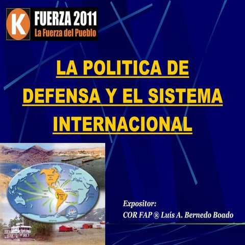 La Política de Defensa y el Sistema Internacional