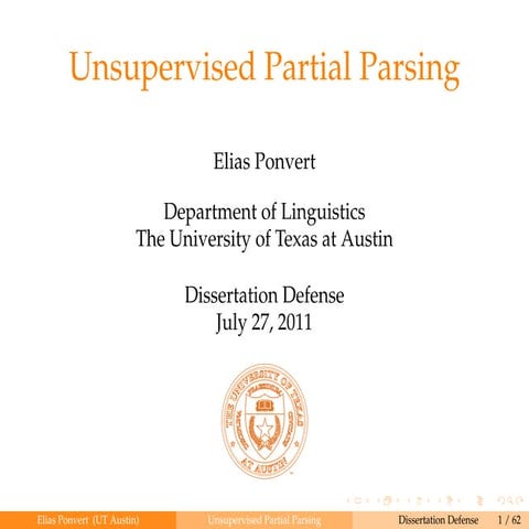 Unsupervised Partial Parsing: Thesis defense