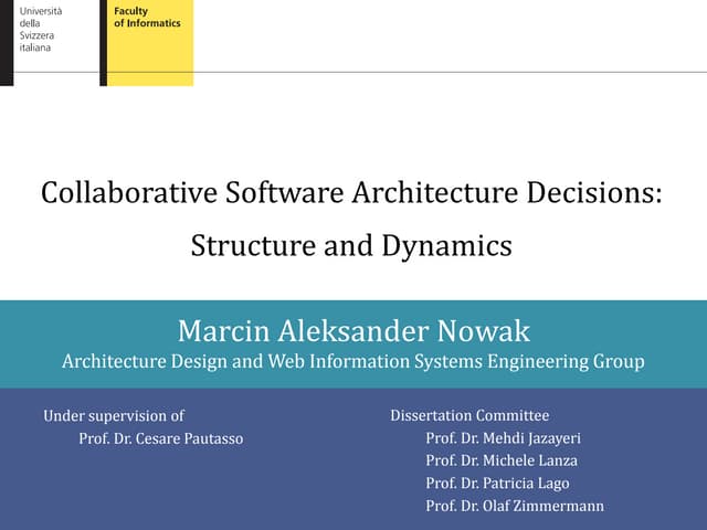 Collaborative software architecture decisions: structure and dynamics