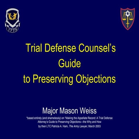 Defense counsel's guide to preserving objections for appeal