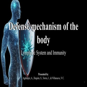 Defense mechanism of the body and the Lympathic system | PDF