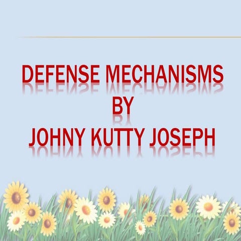 Defense mechanisms