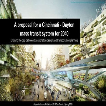 Masters Thesis Presentation - A proposal for a Cincinnati - Dayton mass trans...