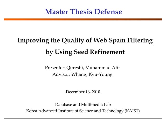 Master's Thesis Defense: Improving the Quality of Web Spam Filtering by Using...