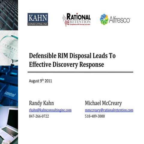 Defensible rim disposal leads to effective discovery responses - 2011.08.09