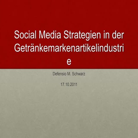 Social Media Strategien in der Getränkemarkenartikelindustrie