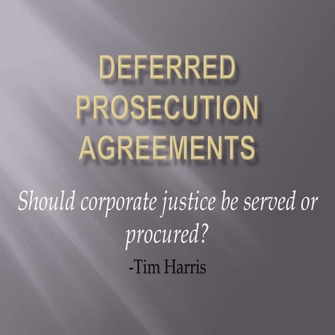 Deferred prosecution agreements | PPTX