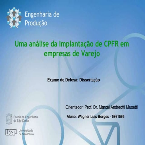 Análise de Implantação de CPFR em Empresas de Varejo