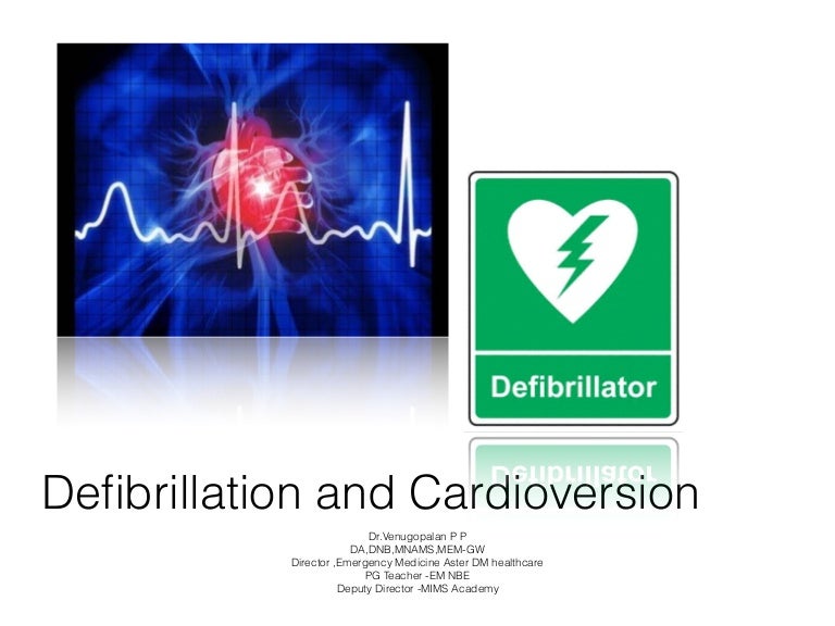 Defibrillation and cardioversion