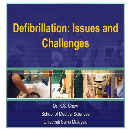 Defibrillation -  issues and challenges 2015