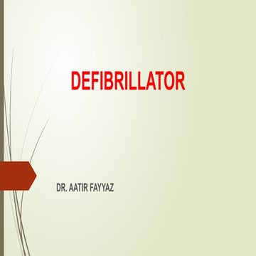 DEFIBRILLATOR . PowerPoint presentation | PPTX