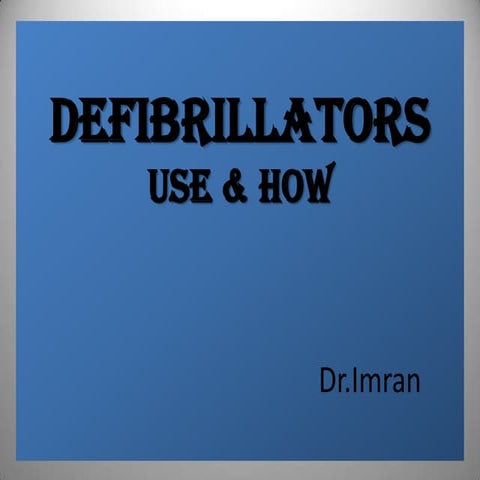 Defibrillators