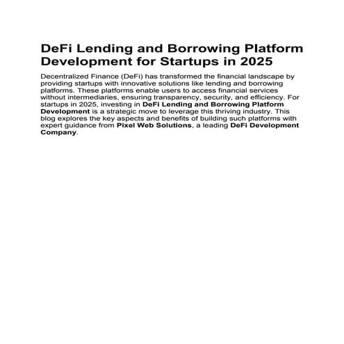 DeFi Lending and Borrowing Platform Development for Startups in 2025 (Pixel).pdf