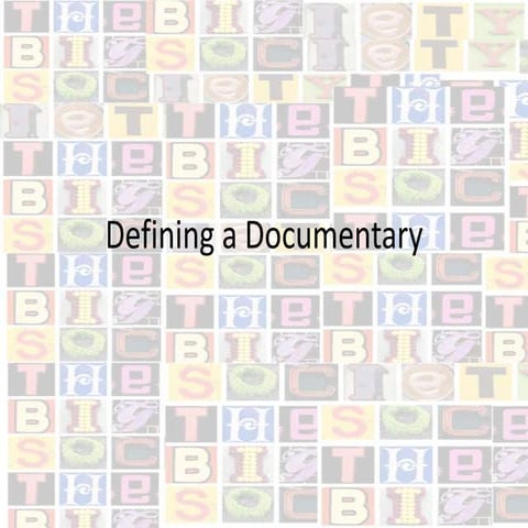 Defining A Documentary