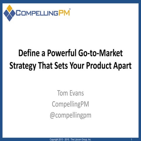 Define a Powerful Go-to-Market Strategy That Sets Your Product Apart