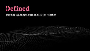 Defined Capital - Mapping the AI Revolution and State of Adoption.pdf