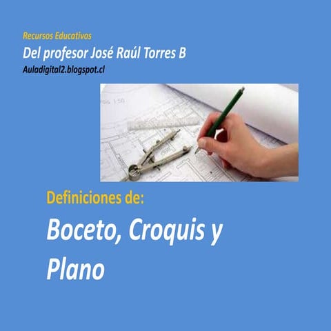 Definición de boceto croquis y plano