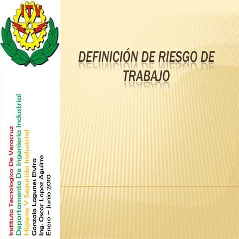 Definición de riesgo de trabajo