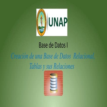 Definición de una Base de Datos Relacional, Tablas y sus Relaciones (1 ...