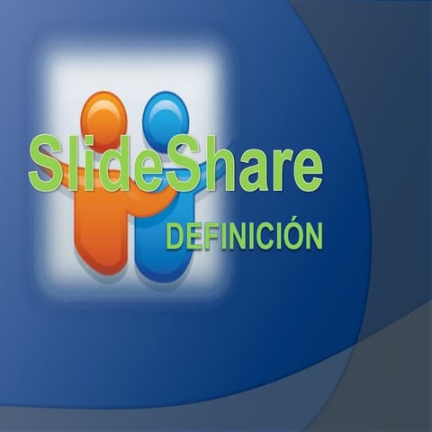 Definición slide share
