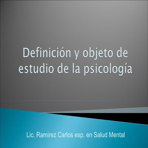 Definición y objeto de estudio de la psicología (2) | PPT