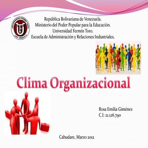 Definiciones de clima organizacional, sus aspectos condicionantes y caracterí...